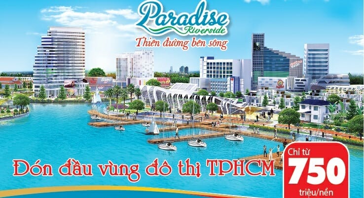 Dự án Paradise Riverside Phước Tân – Biên Hòa Đồng Nai